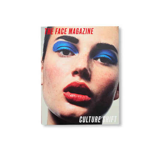 THE FACE MAGAZINE: CULTURE SHIFT