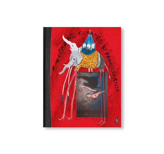 A MAGAZINE CURATED BY FRANCESCO RISSO