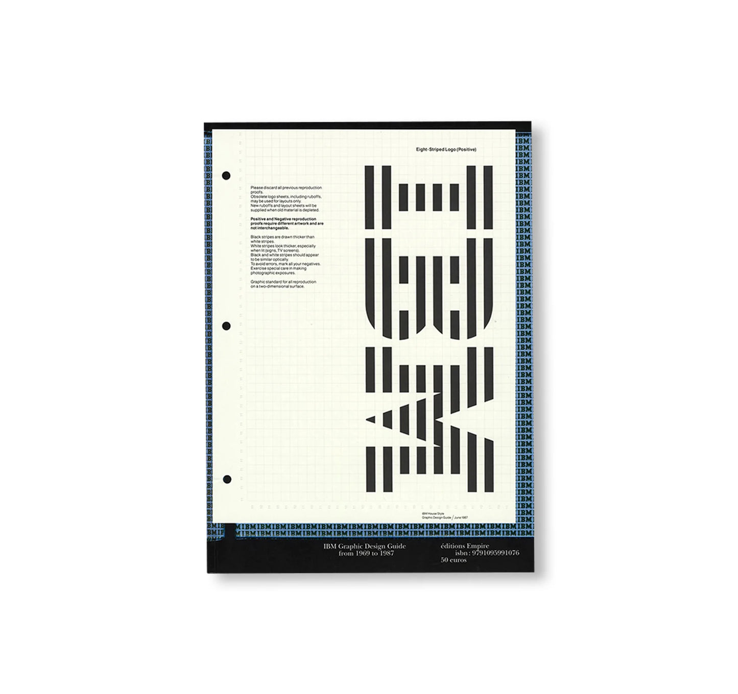 IBM, PAUL RAND’S GRAPHIC STANDARDS MANUAL [REPRINTED EDITION]