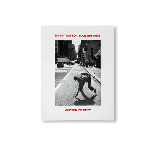 THANK YOU FOR YOUR BUSINESS by Quentin de Briey [SECOND EDITION]